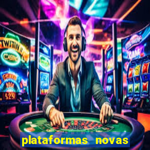 plataformas novas da bet